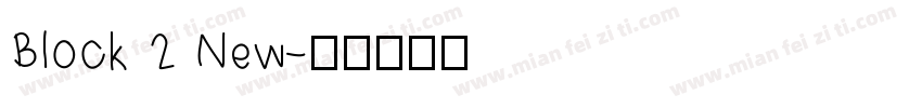 Block 2 New字体转换
